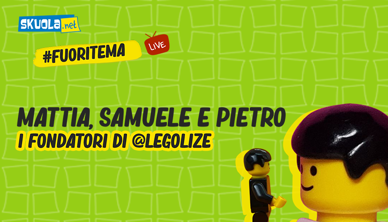 #FuoriTema con LEGOLIZE – Live 30 marzo ore 17:00