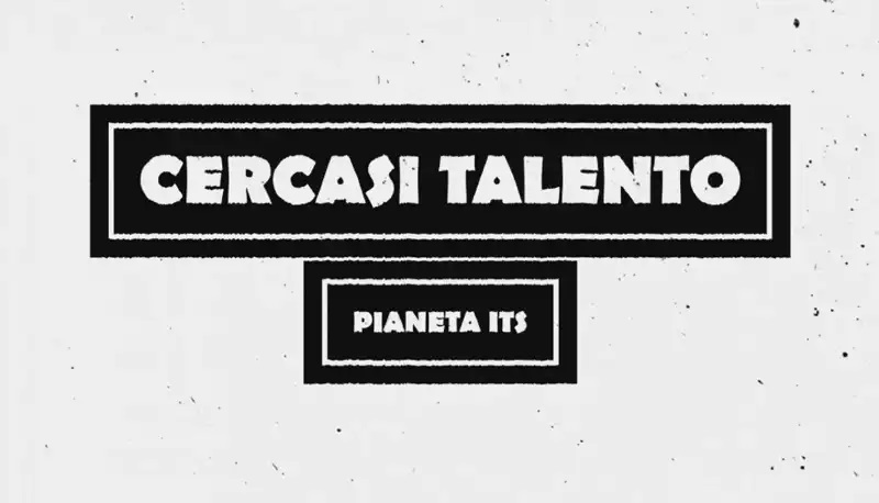 Istruzione e lavoro: "Cercasi Talento", in arrivo la serie Tv che parla degli ITS