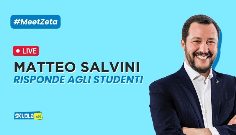 Verso le elezioni: Matteo Salvini risponde alle domande degli studenti – #MeetZeta alle ore 16:45 del 22 settembre