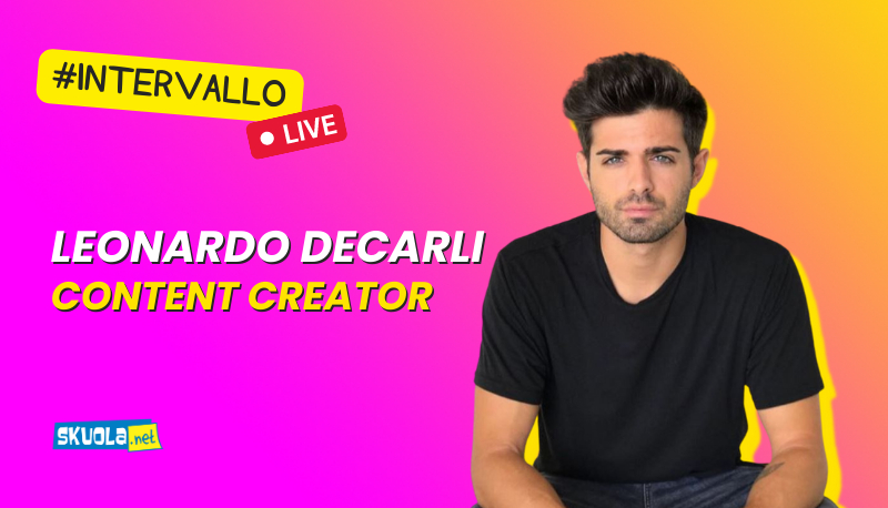 A Skuola con Leonardo Decarli LIVE: #Intervallo 10 gennaio ore 16:00