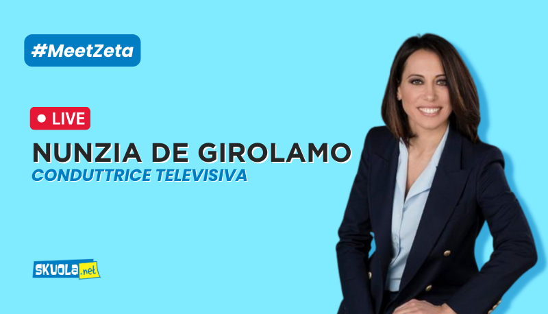 Nunzia De Girolamo risponde alle domande degli studenti: #MeetZeta 14 febbraio ore 16:00