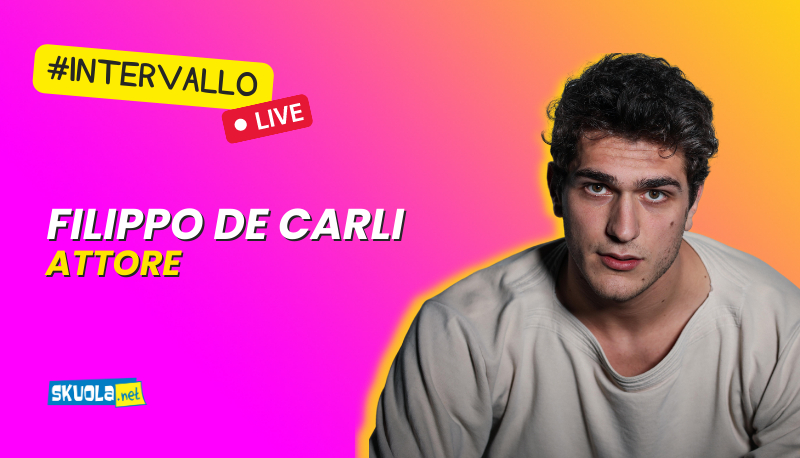 A Skuola con Filippo De Carli – #Intervallo 29 marzo ore 16:00