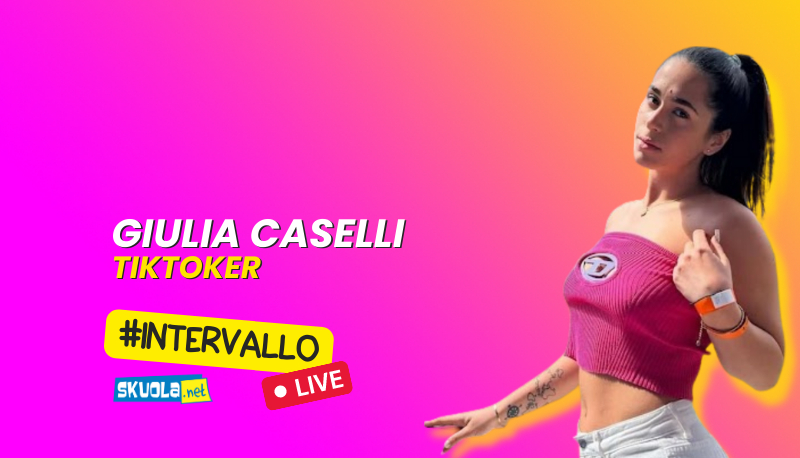 A Skuola con Giulia Caselli – #Intervallo 3 maggio ore 15:00