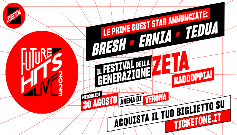 Future Hits Live di Radio Zeta il 30 agosto a Verona: ci saranno Bresh, Tedua, Ernia e tanti altri